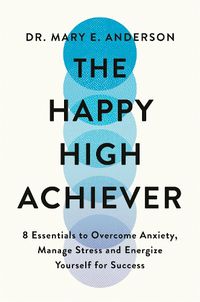 Cover image for The Happy High Achiever