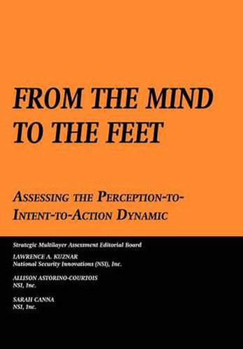 Cover image for From the Mind to the Feet: Assessing the Perception-to-Intent-to-Action Dynamic