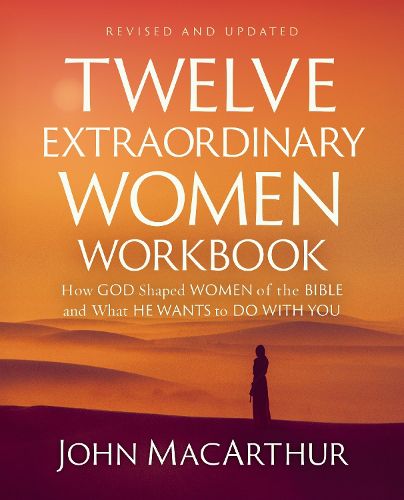 Cover image for Twelve Extraordinary Women Workbook, Revised and Updated