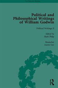 Cover image for Political and Philosophical Writings of William Godwin: Political Writings II