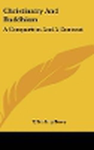 Cover image for Christianity and Buddhism: A Comparison and a Contrast