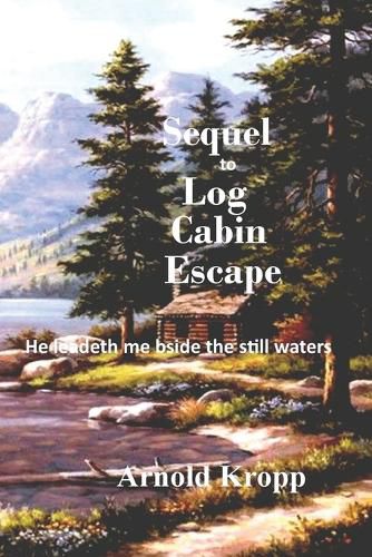 Cover image for Sequel to Log Cabin Escape