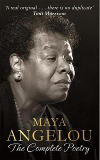 Cover image for Maya Angelou: The Complete Poetry