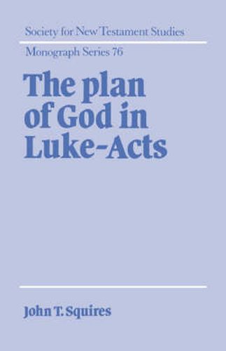 Cover image for The Plan of God in Luke-Acts