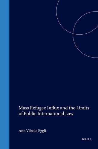 Mass Refugee Influx and the Limits of Public International Law