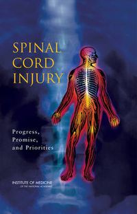 Cover image for Spinal Cord Injury: Progress, Promise, and Priorities