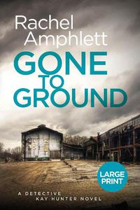 Cover image for Gone to Ground