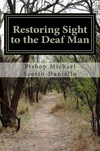 Cover image for Restoring Sight to the Deaf Man