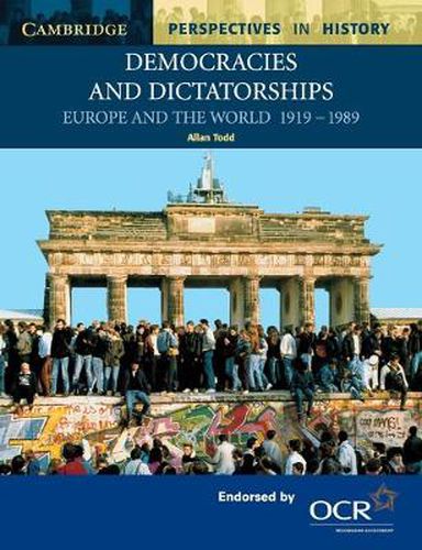 Cover image for Democracies and Dictatorships: Europe and the World 1919-1989