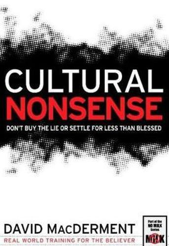 Cover image for Cultural Nonsense: Don't Buy the Lie or Settle for Less Than Blessed