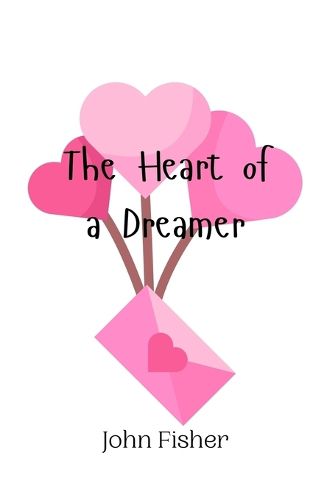 Cover image for The Heart of a Dreamer