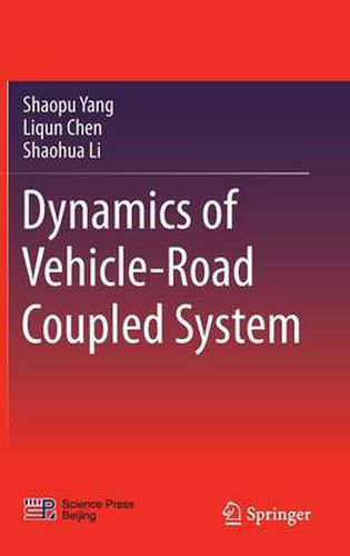 Cover image for Dynamics of Vehicle-Road Coupled System