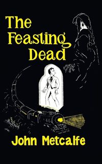 Cover image for The Feasting Dead (Valancourt 20th Century Classics)