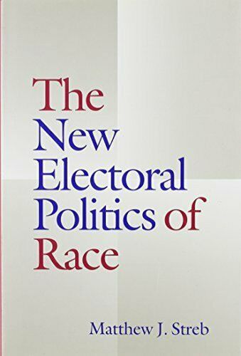 Cover image for The New Electoral Politics of Race