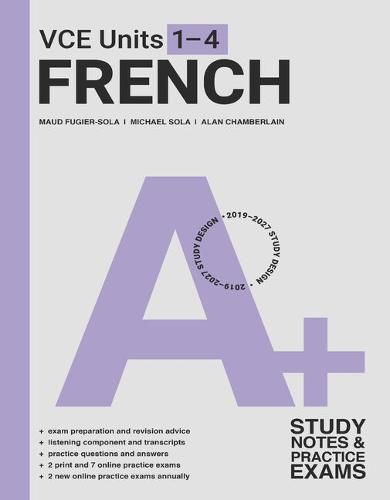 A+ VCE Units 1-4 French Study Notes and Practice Exams