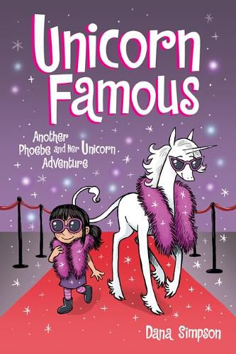 Unicorn Famous (Phoebe and Her Unicorn, Book 13)