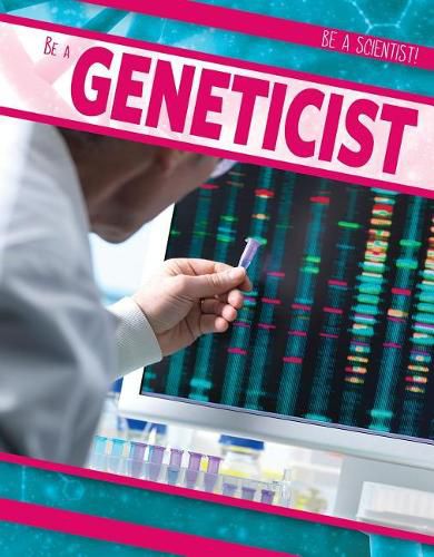 Cover image for Be a Geneticist