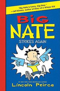 Cover image for Big Nate Strikes Again
