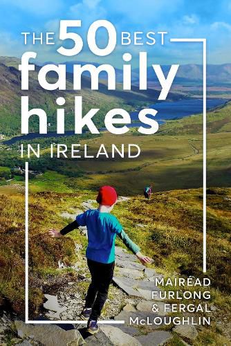 Cover image for The 50 Best Family Hikes in Ireland