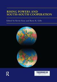 Cover image for Rising Powers and South-South Cooperation