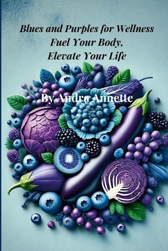 Cover image for Blues and Purples for Wellness