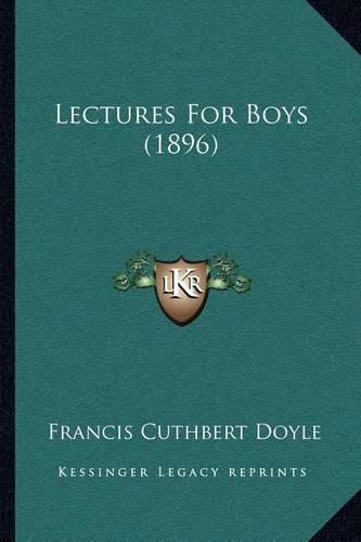 Cover image for Lectures for Boys (1896)