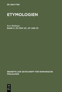 Cover image for Etymologien, Band 2, Zu FEW 22(1), 22(2) und 23