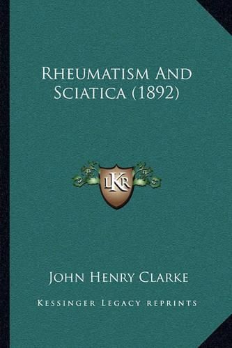 Rheumatism and Sciatica (1892)