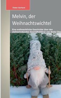 Cover image for Melvin, der Weihnachtswichtel