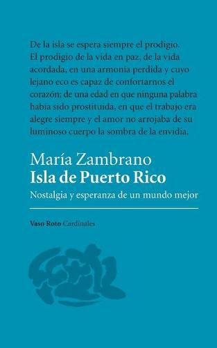 Cover image for Isla de Puerto Rico: Nostalgia y esperanza de un mundo mejor