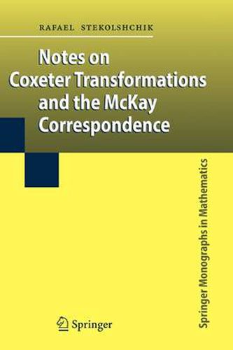 Cover image for Notes on Coxeter Transformations and the McKay Correspondence