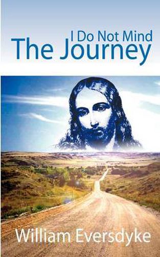 Cover image for I Do Not Mind the Journey