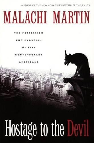Cover image for Hostage to the Devil: The Possession and Exorcism of Five Americans