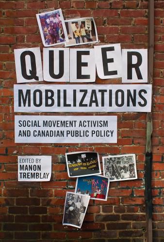 Cover image for Queer Mobilizations: Social Movement Activism and Canadian Public Policy