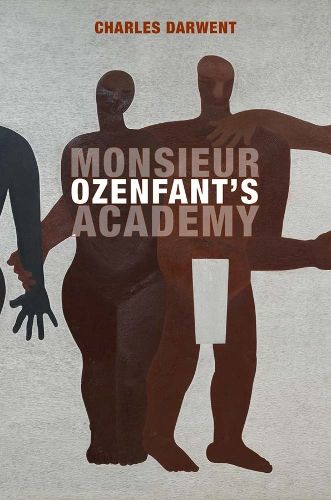 Cover image for Monsieur Ozenfant's Academy