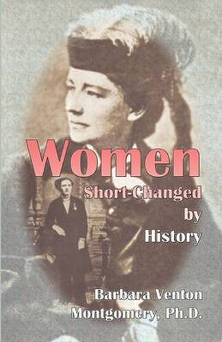 Cover image for Women Short-Changed by History