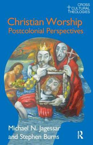 Cover image for Christian Worship: Postcolonial Perspectives