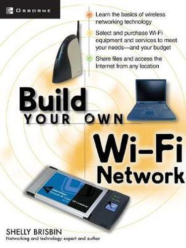 Cover image for Build Your Own Wi-Fi Network