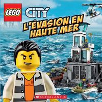 Cover image for Lego City: l'Evasion En Haute Mer