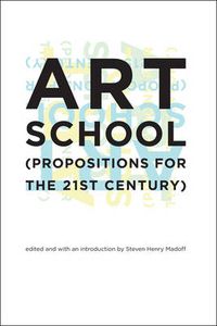 Cover image for Art School: (Propositions for the 21st Century)