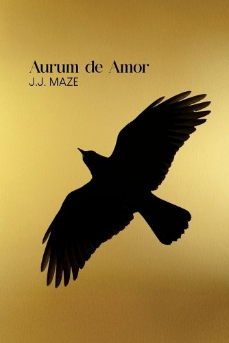 Cover image for Aurum de Amor - As the Crow Flies