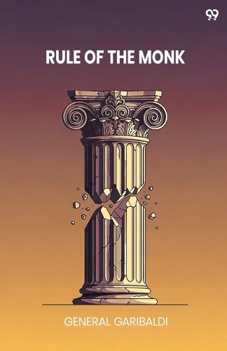 Cover image for Rule Of The MonkOr, Rome In The Nineteenth Century (Edition1)