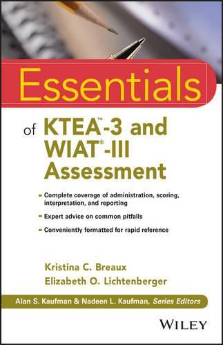 Cover image for Essentials of KTEA -3 and WIAT (R)-III Assessment