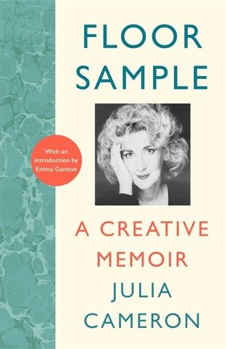 Cover image for Floor Sample: A Creative Memoir - with an introduction by Emma Gannon