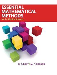 Cover image for Essential Mathematical Methods for the Physical Sciences