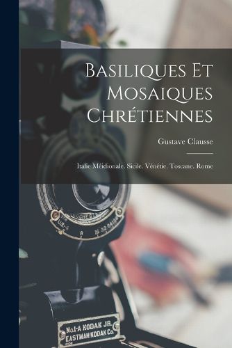 Cover image for Basiliques Et Mosaiques Chretiennes