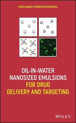 Cover image for Oil-in-Water Nanosized Emulsions for Drug Delivery  and Targeting