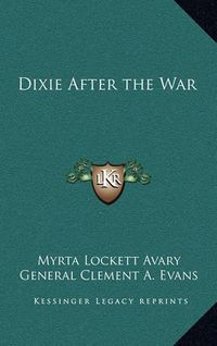 Cover image for Dixie After the War