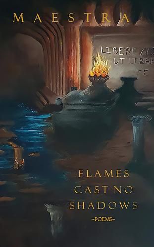 Cover image for Flames Cast No Shadows: Poems