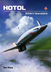 Cover image for HOTOL: Britain's Spaceplane